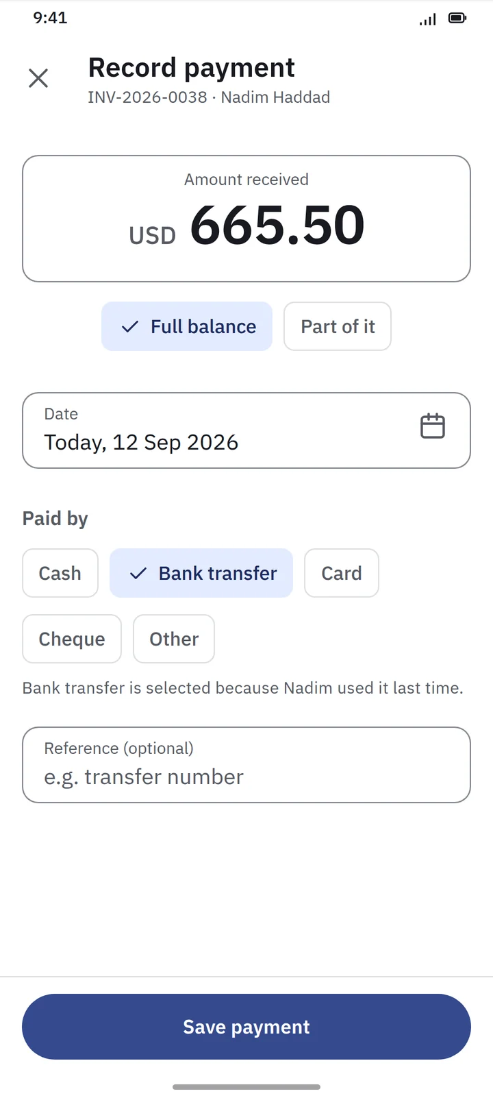 The Record payment screen for invoice INV-2026-0038: amount received 665.50 USD with Full balance selected, today's date, a Paid by choice of cash, bank transfer, card, cheque or other, and an optional reference.